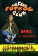AudioLibro Las Fieras Futbol Club 5 : Deniz la Locomotora de Joachim Masannek