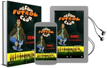 Descargar AudioLibro Las Fieras Futbol Club 5 : Deniz la Locomotora de Joachim Masannek año 2005