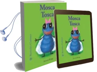 Descargar AudioLibro Mosca Tosca (Bestioles Curioses)(Catala) de Antoon Krings año 2005