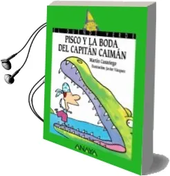 Descargar AudioLibro Pisco y la Boda del Capitan Caiman de Martin Casariego año 2005