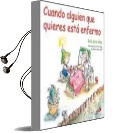 Descargar AudioLibro Cuando Alguien que Quieres Esta Enfermo de Varios Autores año 2006