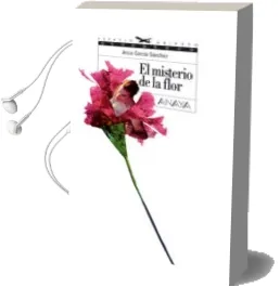Descargar AudioLibro El Misterio de la Flor de Jesus Garcia Sanchez año 2006