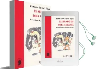 Descargar AudioLibro El Mundo de Bola Andante de Carmen Gomez Ojeda año 2006