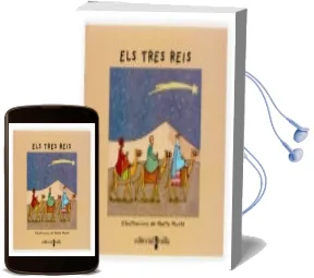 Descargar AudioLibro Els Tres Reis d Orient (Vull Llegir) de Nuria Font I Ferre año 2006