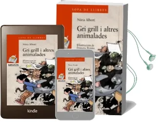 Descargar AudioLibro Gri Grill i Altres Animalades de Nuria Alberti año 2006