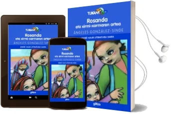 Descargar AudioLibro Rosanda eta Xirmi-Xarmaren Artea (Edebe Haur Literatura Saria) de Angeles Gonzalez Sinde año 2006