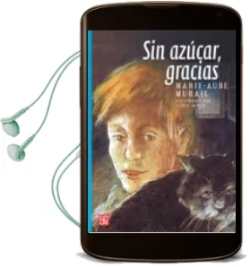 Descargar AudioLibro Sin Azucar, Gracias de Marie Aude Murail año 2006