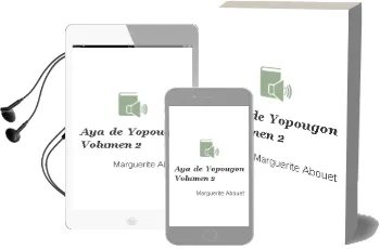 Descargar AudioLibro Aya de Yopougon (Volumen 2) de Marguerite Abouet año 2006