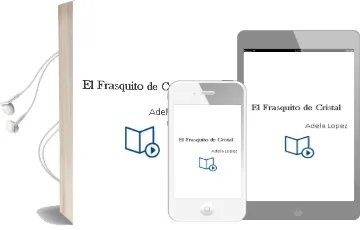 Descargar AudioLibro El Frasquito de Cristal de Adela Lopez año 2006