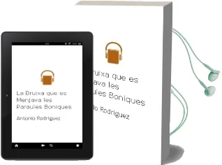 Descargar AudioLibro La Bruixa que es Menjava les Paraules Boniques de Antonio Rodriguez año 2006