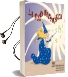 Descargar AudioLibro La Maga Matematica (Taller de Libros Interactivos) de Emilia Soriano Ovejero año 2006