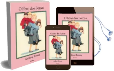 Descargar AudioLibro O Libro dos Porcos de Anthony Browne año 2006