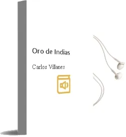 Descargar AudioLibro Oro de Indias de Carlos Villanes año 2006