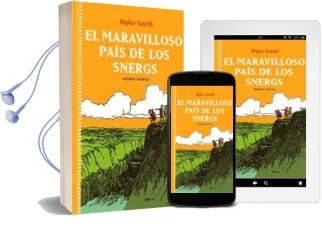 Descargar AudioLibro El Maravilloso Pais de los Snergs de E. A. Wyke año 2006