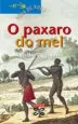 AudioLibro O Paxaro do mel de Adolfo Caamaño