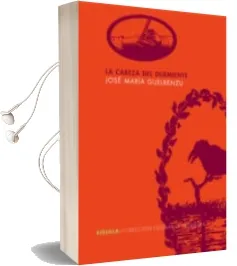 Descargar AudioLibro La Cabeza del Durmiente de Jose Maria Guelbenzu año 2006