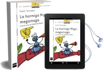 Descargar AudioLibro La Hormiga Miga Mega Maga de Emili Teixidor Viladecas año 2006