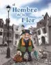 AudioLibro El Hombre de la Flor de Varios Autores