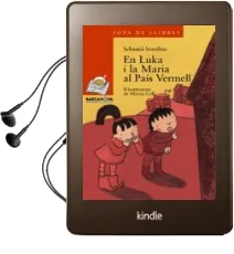 Descargar AudioLibro En Luka i la Maria al Pais Vermell de Sebastia Sorribas I Roig año 2006