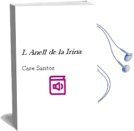 Descargar AudioLibro L Anell de la Irina de Care Santos año 2006