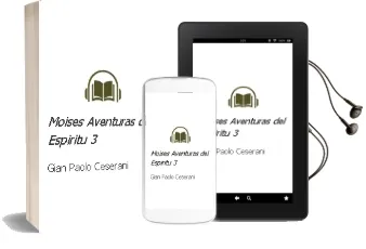 Descargar AudioLibro Moises (Aventuras del Espiritu; 3) de Gian Paolo Ceserani año 2006