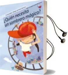 Descargar AudioLibro ¿Quien Necesita un Sombrero Magico? de Maria Jesus Bolta año 2006