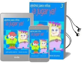 Descargar AudioLibro Ajedrez para Niños: ¡A Jugar ya¡ 3 de Carlos Garcia Palermo año 2006