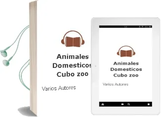 Descargar AudioLibro Animales Domesticos (Cubo Zoo) de Varios Autores año 2006