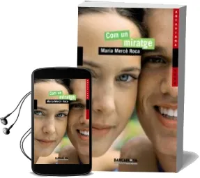 Descargar AudioLibro Com un Miratge de Maria Merce Roca año 2006
