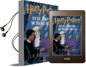 Descargar AudioLibro Harry Potter et le Prince de Sang-Mele de J.K. Rowling año 2006