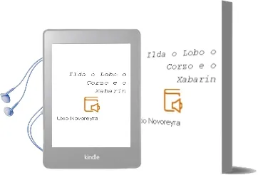 Descargar AudioLibro Ilda, o Lobo, o Corzo e o Xabarin de Uxio Novoreyra año 2006