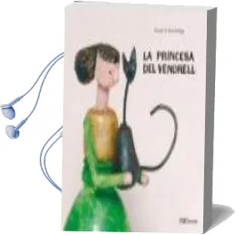 Descargar AudioLibro La Princesa del Vendrell de Javier Solchaga año 2006