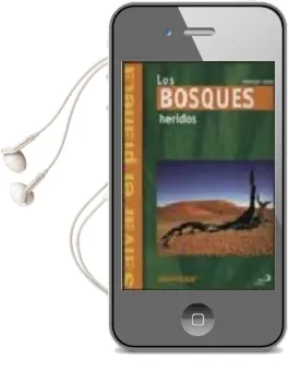 Descargar AudioLibro Los Bosques Heridos (Salvar el Planeta) de Fabrizio Fabbri año 2006