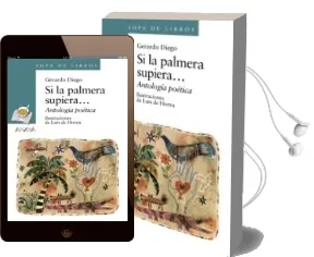 Descargar AudioLibro Si la Palmera Supiera: Antologia Poetica de Gerardo Diego año 2006