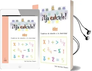 Descargar AudioLibro ¡Ya Calculo¡ 6b2 (2º Educacion Primaria) Multiplicaciones hasta e l 9 de Jose Martinez Romero año 2006