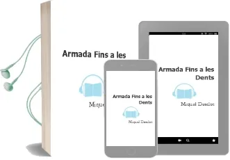 Descargar AudioLibro Armada Fins a les Dents de Miquel Desclot año 2006