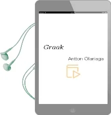Descargar AudioLibro Graak de Antton Olariaga año 2006