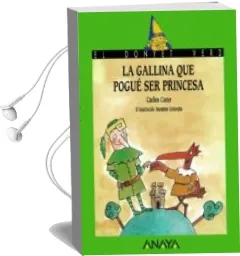 Descargar AudioLibro La Gallina que Pogue ser Princesa de Carles Cano año 2006
