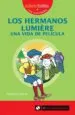 AudioLibro Los Hermanos Lumiere una Vida de Pelicula (Sabelotod@S, 15) de Florenci Salesas Pla