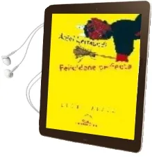 Descargar AudioLibro Felicidade Perfecta de Anjel Lertxundi año 2006
