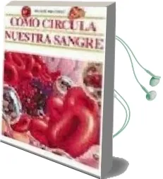 Descargar AudioLibro Como Circula Nuestra Sangre de Merce Parramon año 2006