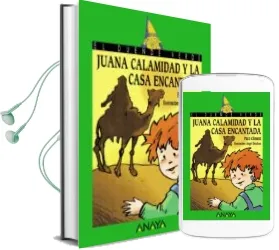 Descargar AudioLibro Juana Calamidad y la Casa Encantada de Paco Climent año 2006