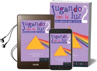 Descargar AudioLibro Jugando con la luz 2: Optica Practica para Curiosos de Rosario Martinez Herrero año 2006
