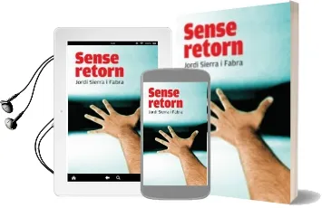 Descargar AudioLibro Sense Retorn de Jordi Sierra I Fabra año 2006