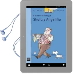 Descargar AudioLibro Shola y Angeliño de Bernardo Atxaga año 2006