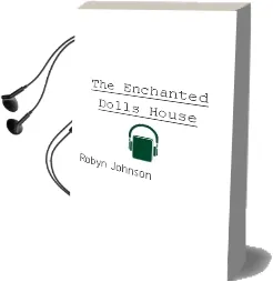 Descargar AudioLibro The Enchanted Dolls House de Robyn Johnson año 2006
