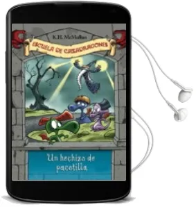 Descargar AudioLibro Un Hechizo de Pacotilla (Escuela de Cazadragones nº 7) de Kate Mcmullan año 2006