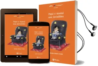 Descargar AudioLibro Papa y Mama son Invisibles de Varios Autores año 2006