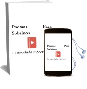 Descargar AudioLibro Poemas para Sobrinos de Inmaculada Moreno año 2006