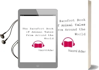 Descargar AudioLibro The Barefoot Book of Animal Tales: From Around the World de Naomi Adler año 2006